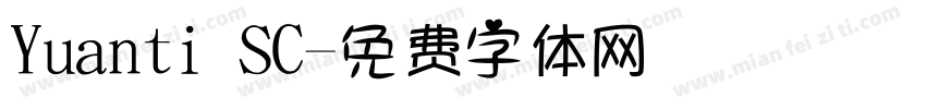 Yuanti SC字体转换